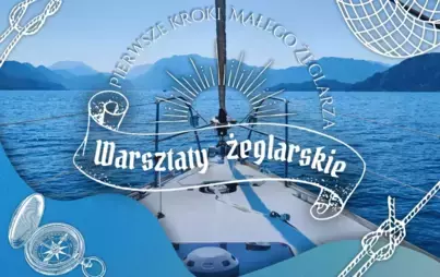 Plakat biblioteki zawierający informację o warsztatach żeglarskich dla dzieci, które odbędą się 15 kwietnia o 16