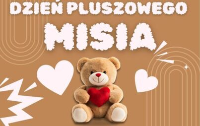 Zdjęcie do Dzień Pluszowego Misia