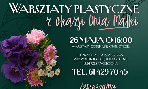 Zdjęcie do Warsztaty plastyczne z okazji Dnia Matki