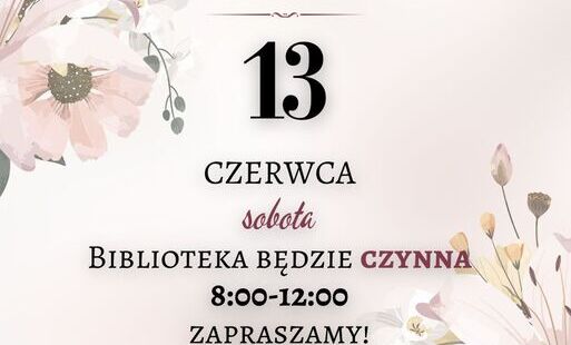 Zdjęcie do 13 czerwca biblioteka czynna!